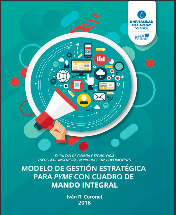 Modelo de Gestión Estratégica para PYME con cuadro de mando integral |  Universidad del Azuay Casa Editora