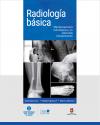 Radiología básica: manifestaciones radiológicas y su adecuada interpretación 