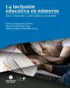 La inclusión educativa en números zona 1: Esmeraldas, Carchi, Imbabura y Sucumbíos 